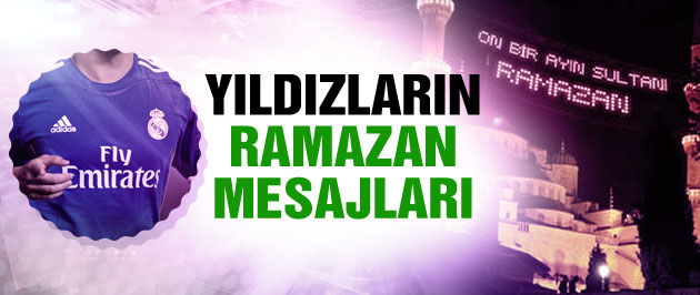 Yıldız futbolculardan Ramazan tweetleri